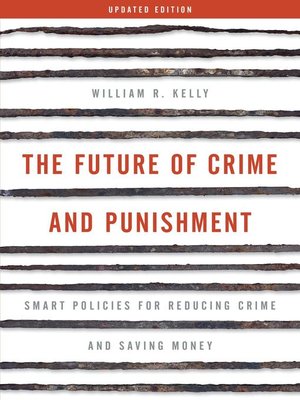 cover image of The Future of Crime and Punishment